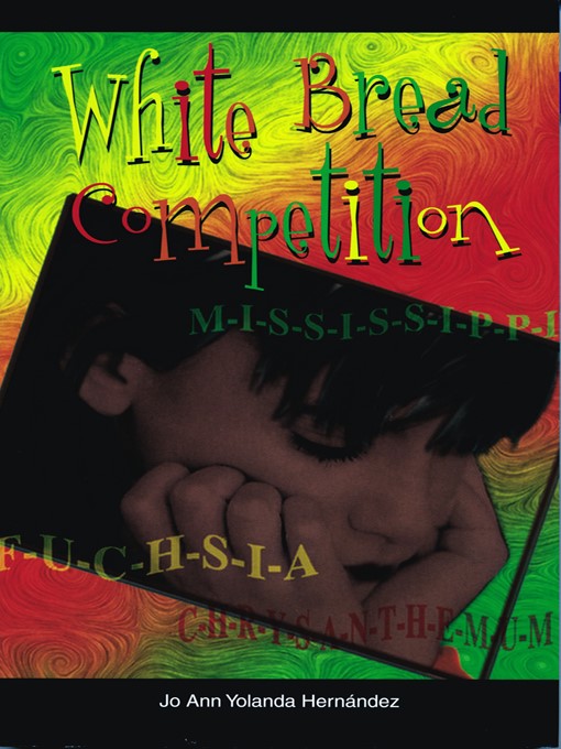 Title details for White Bread Competition by Jo Ann Yolanda Hernández - Available